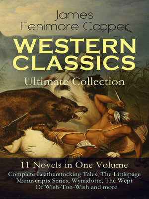 cover image of Western Classics Ultimate Collection--11 Novels in One Volume
